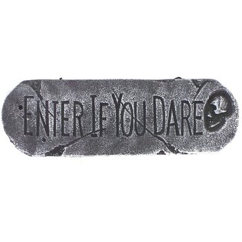 DECORATION PANEL "ENTER IF YOU DARE" (1st.)